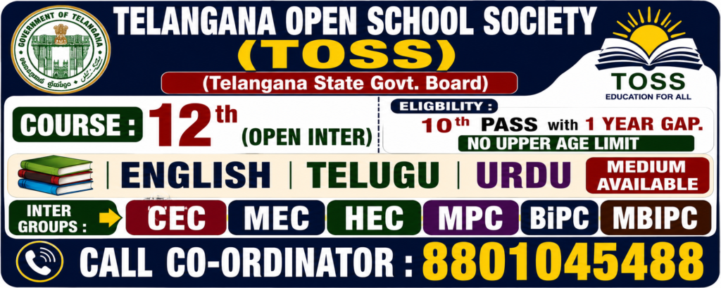 TOSS Open Intermediate admission details including eligibility, CEC, MEC, MPC, BiPC, HEC, MBiPC groups, language medium and Hyderabad admission guidance.